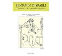 Tancrède ou La nouvelle croisade