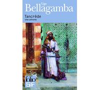 Tancrède: Une uchronie