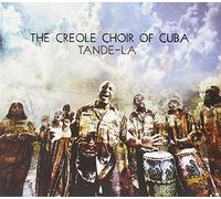 Tande-La by The Creole Choir of Cuba (2011-09-13)