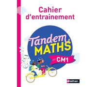 Tandem Maths CM1 - Cahier d'entrainement - Catherine Grosjean - Nathan - broché - Scolaire / Universitaire