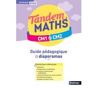 Tandem - Guide pédagogique + Diaporamas CM1/CM2: Programme 2025
