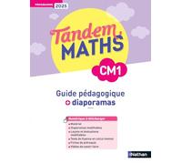 Tandem - Guide pédagogique + Diaporamas CM1: Programme 2025