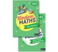 Tandem - Maths CE2 - Fichier de l'élève + Cahier géométrie Christophe Gilger (Collection dirigée par), Catherine Grosjean (Collection dirigée par), Stéphanie Collomb (Auteur), Carole Cortay (Auteur),