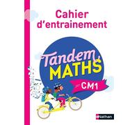 Tandem Maths CM1 - Cahier d'entrainement - Catherine Grosjean - Nathan - broché - Scolaire / Universitaire