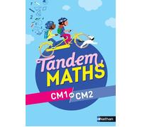 Tandem Maths CM1 et CM2. Edition 2021