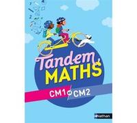 Tandem Maths CM1 et CM2 - Manuel Catherine Grosjean (Collection dirigée par), Christophe Gilger (Collection dirigée par), Carole Cortay (Auteur), Sonia Dulout (Auteur), Johan Jacquier (Auteur), Vincen