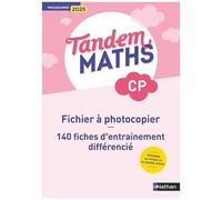 Christophe Gilger, Catherine Grosjean et al. – Tandem Maths CP – Fichier à photocopier