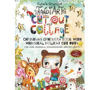 ˇTandiArt Cut Out and Collage: Christmas Ephemera Book with Whimsical Holiday Illustrations for Junk Journals, Scrapbooking, and DIY Crafts: Over 300 ... for Collage, Mixed Media and Card Making