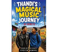 Tandi's Magical Music Journey in Soweto