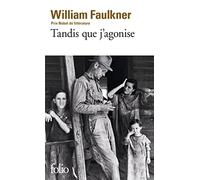 William Faulkner – Tandis que j'agonise – Traduction Maurice Edgar Coindreau – Gallimard