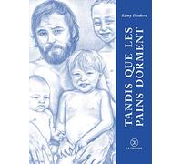 Tandis que les pains dorment