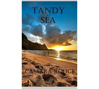 Tandy at Sea: An Age of Sail Romance