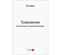 Tanégarrhone - Diane Morbach Et La Quête Des Riordans
