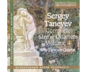 Taneiev : Intégrale des Quatuors À Cordes, Vol. 4. Quatuor Taneiev.