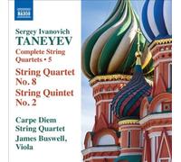 Taneyev: Complete String Quartets, Vol. 5 - String Quartet No. 8, String