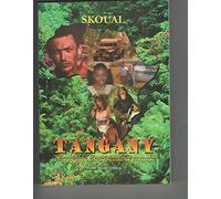 Tangany : Témoignage d'un aventurier nomade