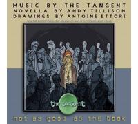 Tangent the - Not As Good As the Book (2cd+Libro)