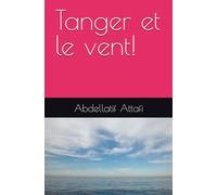 Tanger et le vent! ...