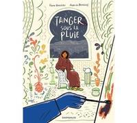 Tanger sous la pluie Abdel de Bruxelles (Illustration), Fabien Grolleau (Auteur)