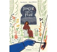 Tanger sous la pluie - de Bruxelles Abdel - Dargaud - cartonné - Bande dessinée
