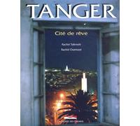 Tanger, un rêve de cité