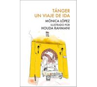 Tánger. Un viaje de ida