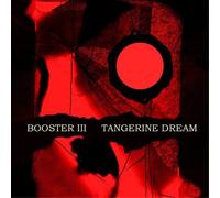 Tangerine Dream Booster III (CD) Album