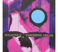 Tangerine Dream - Booster V [Import]