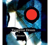 Tangerine Dream - Booster [Import]
