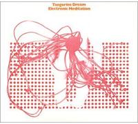 Tangerine Dream - Electronic Meditation