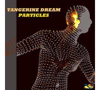 Tangerine Dream - Particles [Import]