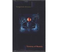 Tangerine Dream - Tyranny of Beauty