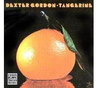 Gordon, Dexter - Tangerine [Import]