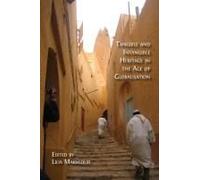 Tangible And Intangible Heritage In The Age Of Globalisation