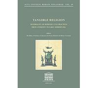 Tangible Religion. Materiality of domestic cult practices from antiquity to early modern era