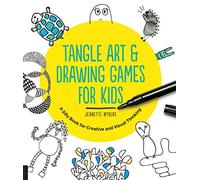 Tangle Art and Drawing Games for Kids by Jeanette Nyberg Unknown (Auteur)