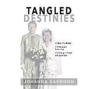 Tangled Destinies