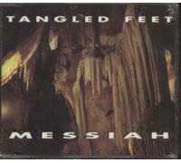 Tangled Feet - Messiah [Import]