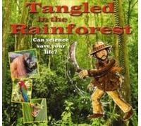 Tangled In The Rainforest