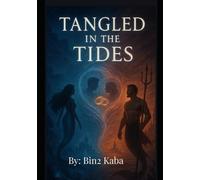 Tangled In The Tides