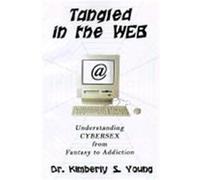 Tangled in the Web Kimberly S. Young (Auteur)