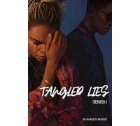 Tangled Lies- Series 1: Twisted Betrayal