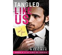 Tangled Like Us