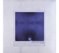 Tangled Thoughts of Leaving - No Tether [Import]