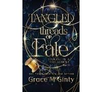 Tangled Threads Of Fate