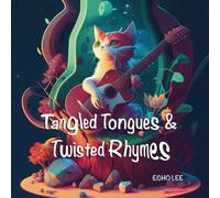 Tangled Tongues & Twisted Rhymes: Exploring The Art Of Verbal Mastery In The World Of Poetry