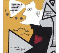 Tangled Up in Bob & Other Songs