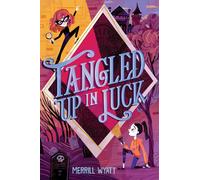 Tangled Up In Luck