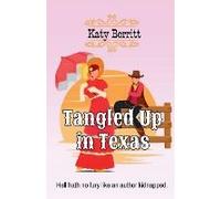 Tangled Up In Texas