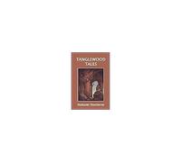 Tanglewood Tales, Illustrated Edition (Yesterday's Classics)